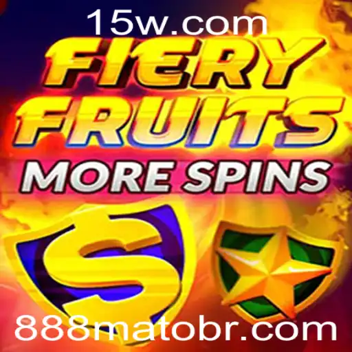 FieryFruitsMoreSpins: Descubra o Novo Mundo das Slot Machines